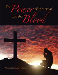 Power of the Cross and the Blood