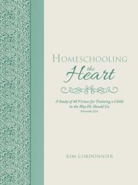 Homeschooling the Heart