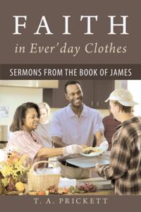Faith in Ever'Day Clothes