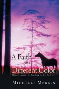 A Faith of a Different Color