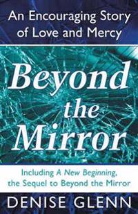 Beyond the Mirror