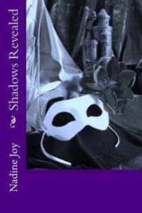 Shadows Revealed