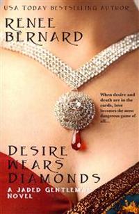 Desire Wears Diamonds