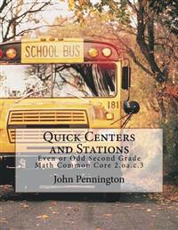Quick Centers and Stations