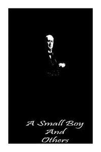 Kirjan kansi "A Small Boy and Others"