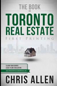 The Book on Toronto Real Estate