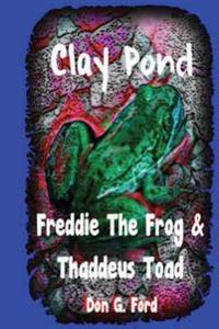 Freddie the Frog & Thaddeus Toad