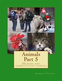 Humans and Domesticated Animals