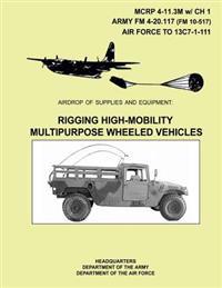 Airdrop of Supplies And Equipment: Rigging High-Mobility Multipurpose Wheeled Vehicles