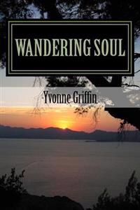 Wandering Soul: full of love, pain, and fun