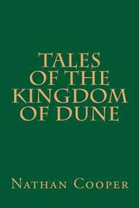 Tales of the Kingdom of Dune