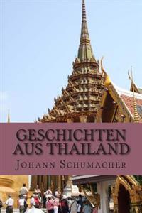 Geschichten aus Thailand: Kurzgeschichten