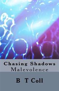 Chasing Shadows