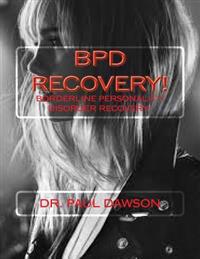 BPD Recovery!