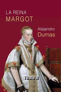 La reina Margot