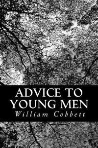 Advice to Young Men