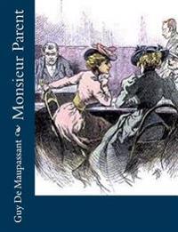 Kirjan kansi "Monsieur Parent"