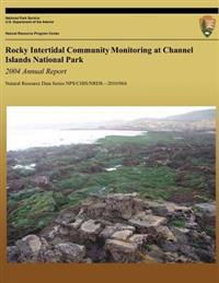 Rocky Intertidal Community Monitoring at Channel Islands National Park - 2004 Annual Report