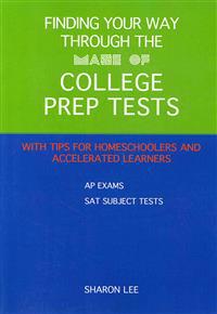 Finding Your Way Through the Maze of College Prep Tests