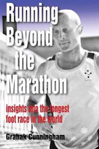 Running Beyond the Marathon: insights into the longest footrace in the world