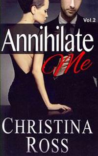 Annihilate Me, Vol. 2