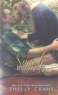 Smash into You