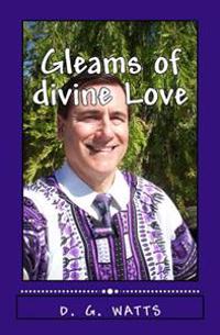 Gleams of Divine Love