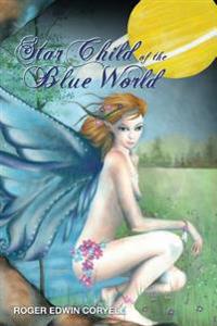 Star Child of the Blue World: na