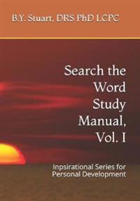 Search the Word Study Manual, Vol. I