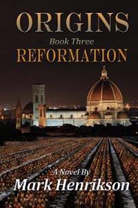 Origins: Reformation
