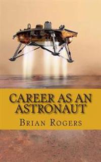 Career As An Astronaut