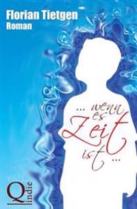 . . . Wenn Es Zeit Ist. . .