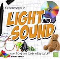 Fun Science Experiments in Light and Sound with Toys and Everyday Stuff