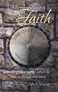 Understanding Faith