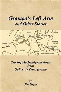Grampa's Left Arm and Other Stories