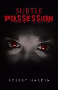 Kirjan kansi "Subtle Possession"