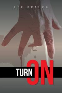 Turn On