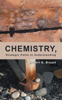 Chemistry, Strategic Paths to Understanding