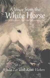 A Voice from the White Horse