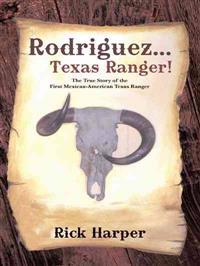 Bokomslag for "Rodriguez... Texas Ranger!"
