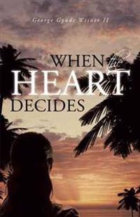 Bokomslag for "When the Heart Decides"