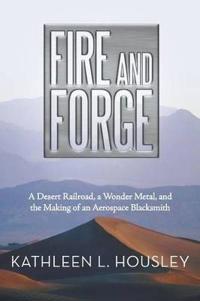 Fire and Forge