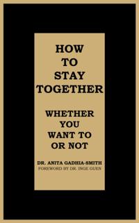 How to Stay Together