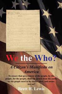 We the Who?