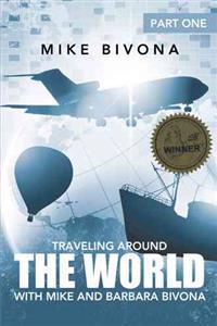 Bokomslag för "Traveling Around the World with Mike and Barbara Bivona"