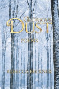 Glorious Dust