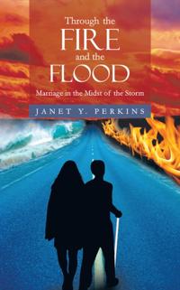 Through the Fire and the Flood