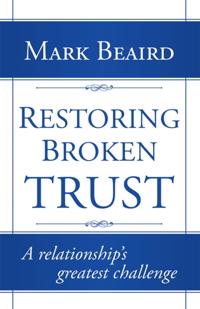 Restoring Broken Trust