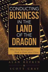 Bokomslag för "Conducting Business in the Land of the Dragon"