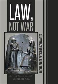 Law, Not War
